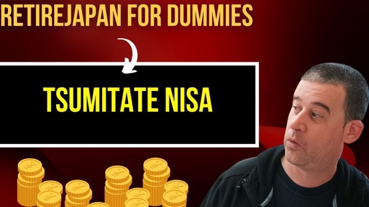 Japan’s Tsumitate NISA Accounts